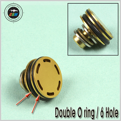 Double O Ring Piston Head / 6 Hole